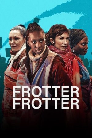 Frotter, frotter (2025) poster