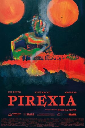 Pirexia (2026) poster