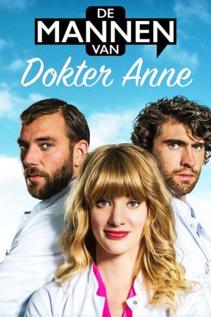 De mannen van dokter Anne (2016) poster