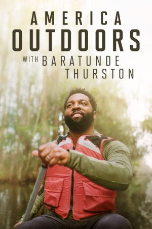America Outdoors with Baratunde Thurston (2022) poster