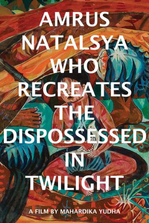 Amrus Natalsya Who Recreates the Dispossessed in Twilight (2022) poster