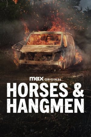 Horses & Hangmen (2025) poster