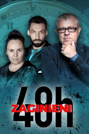 48h. Zaginieni (2021) poster