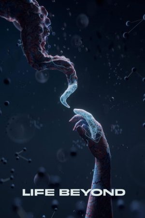 LIFE BEYOND (2019) poster