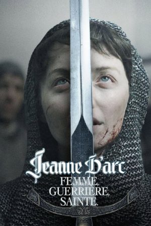 Jeanne d’Arc, femme, guerrière, sainte (2023) poster
