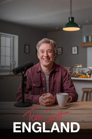 Tom Scott: England (2026) poster