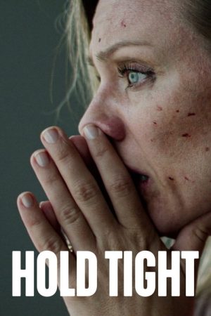 Hold Tight (2022) poster