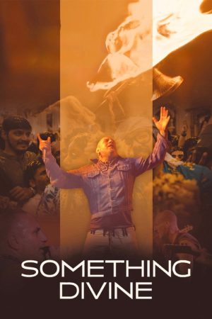 Something Divine (2026) poster