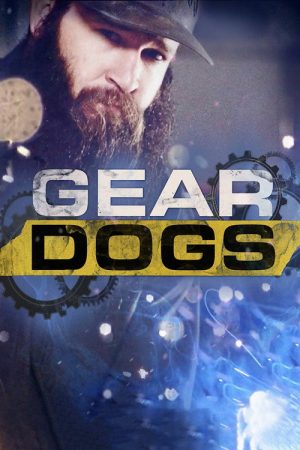 Gear Dogs (2017) poster