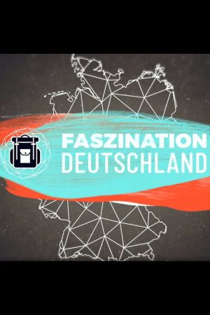 Terra X – Faszination Deutschland (2020) poster