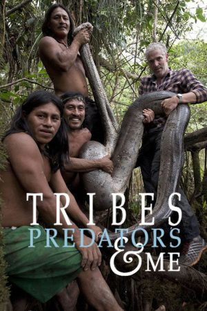 Tribes, Predators, and Me (2016) poster