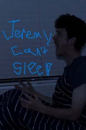 Jeremy Can’t Sleep (2024) poster