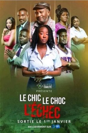 Le chic, le choc, l’échec (2023) poster