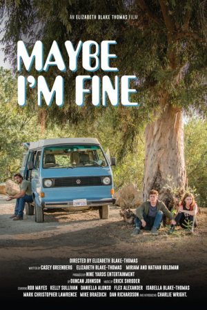 Maybe I’m Fine (2019) poster