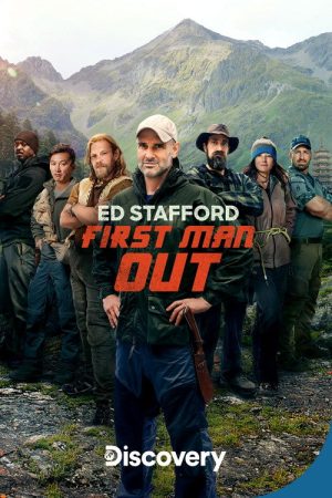 Ed Stafford: First Man Out (2019) poster