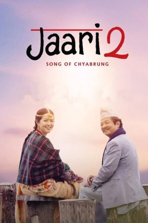 Jaari 2: Song of Chyabrung (2025) poster