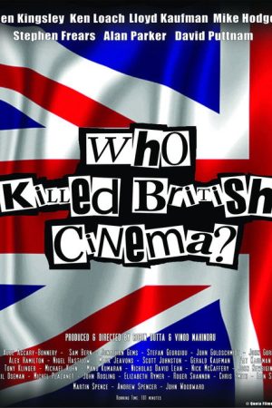 Who Killed British Cinema? (2018) poster