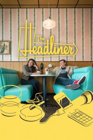 The Headliner (2024) poster