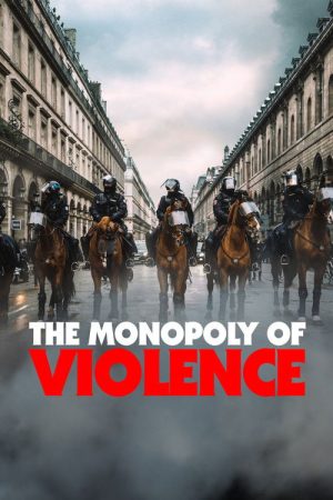 The Monopoly of Violence (2020) poster