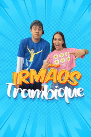 irmãos trambique (2023) poster