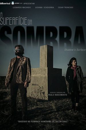 A Superfície da Sombra (2017) poster