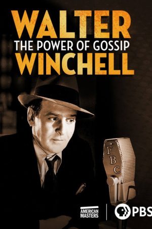 Walter Winchell: The Power of Gossip (2020) poster