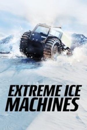 Extreme Ice Machines (2020) poster