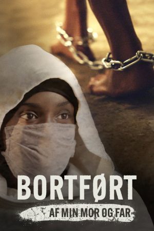 Bortført af min mor og far (2021) poster