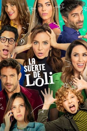 La suerte de Loli (2021) poster
