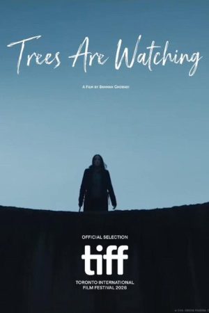 Trees Are Watching (2026) poster