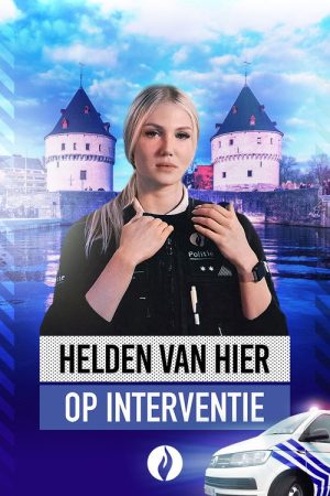 Helden van Hier: Op Interventie (2018) poster
