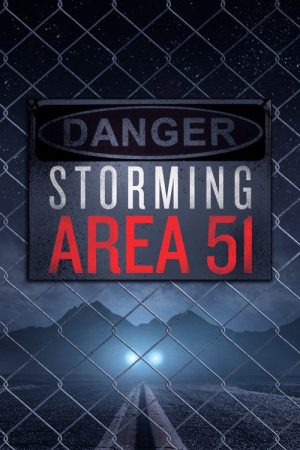 Storming Area 51 (2019) poster