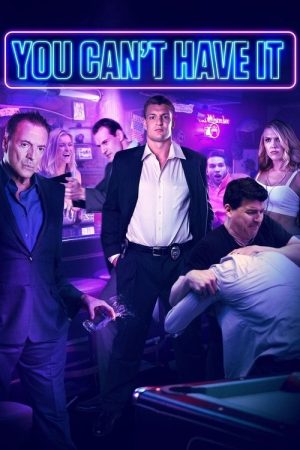 You Can’t Have It (2017) poster