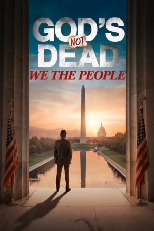 God’s Not Dead: We The People (2021) poster