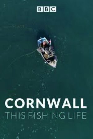 Cornwall: This Fishing Life (2020) poster