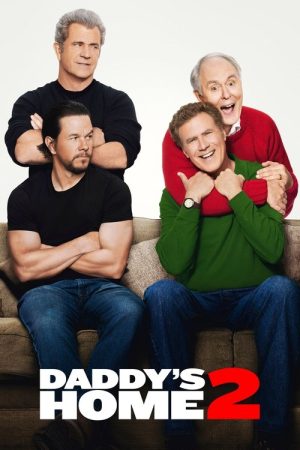 Daddy’s Home 2 (2017) poster