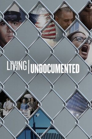 Living Undocumented (2019) poster