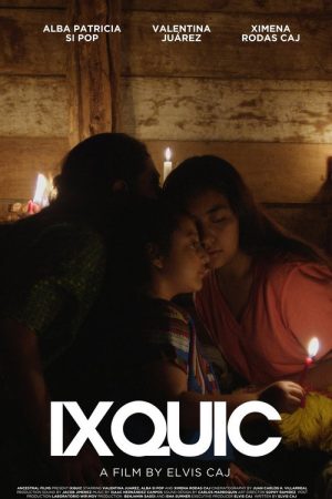 Ixquic (2026) poster