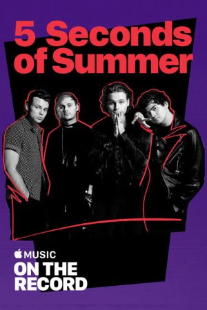 On the Record: 5 Seconds of Summer – Youngblood (2018) poster