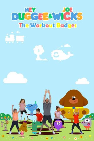 Hey Duggee & Joe Wicks – The Workout Badges (2021) poster