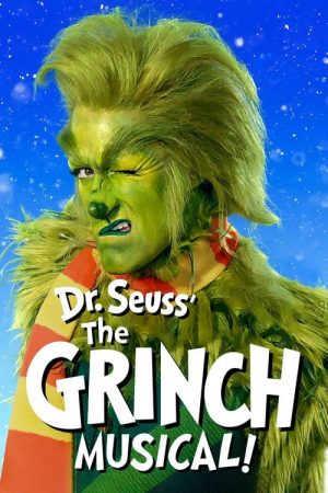 Dr. Seuss’ The Grinch Musical (2020) poster
