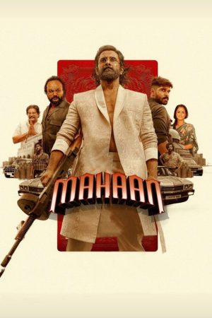 Mahaan (2022) poster