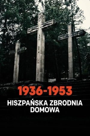 The Spanish Civil War: Story of a Crime (2025) poster