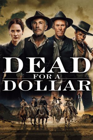 Dead for a Dollar (2022) poster