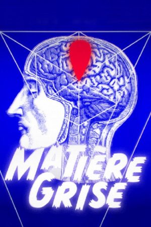 Matière grise (2019) poster