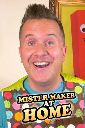 Mister Maker at Home (2020) poster