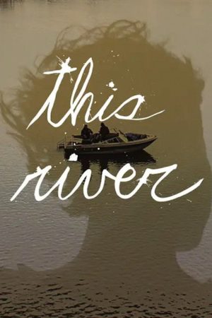 this river (2016) poster