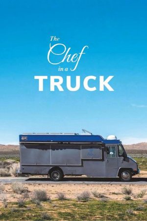 The Chef in a Truck (2020) poster