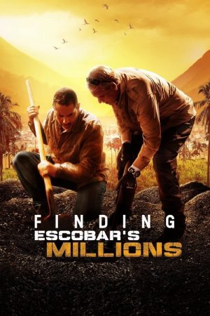 Finding Escobar’s Millions (2017) poster
