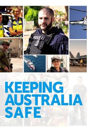 Keeping Australia Safe (2017) poster